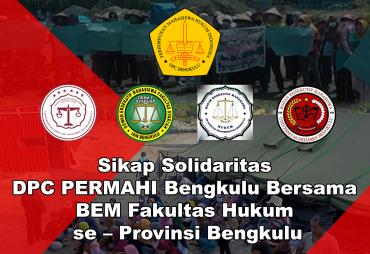Sikap Solidaritas DPC PERMAHI Bengkulu Bersama BEM Fakultas Hukum se – Provinsi Bengkulu